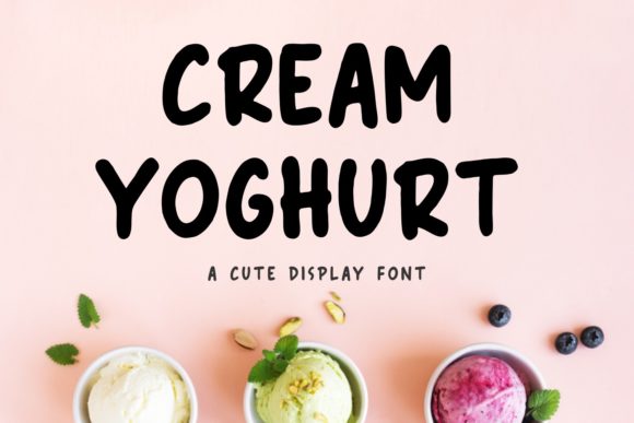 Cream Yoghurt: A Display Font with Editorial Charm
