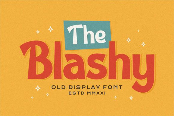 The Blashy Font: A Bold, Modern Display Typeface That Just Works